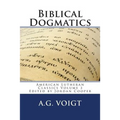 Biblical Dogmatics: A Study of Evangelical Lutheran Theology - Paperback