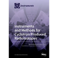 Instruments and Methods for Cyclotron Produced Radioisotopes - Paperback