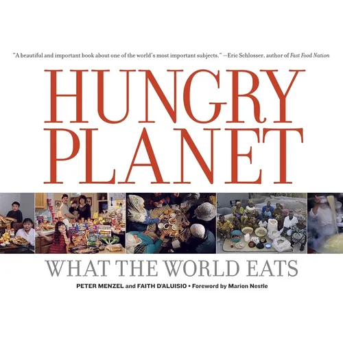 Hungry Planet: What the World Eats - Paperback
