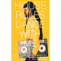 House Rules: Dance with Me - Paperback