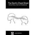 Devil's Cheat Sheet: Denary, Binary, Octal, and Hexadecimal - Paperback