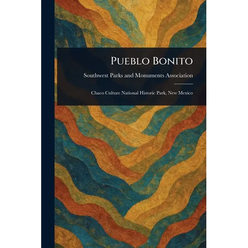 Pueblo Bonito - Paperback
