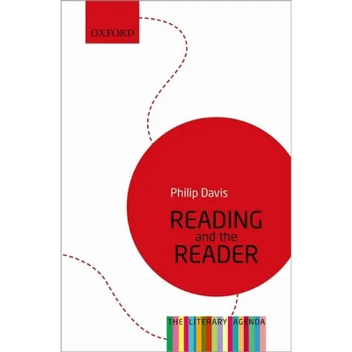 Reading and the Reader: The Literary Agenda - Paperback