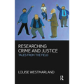 Researching Crime and Justice: Tales from the Field - Paperback