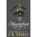 Moonglow: Blood Magic Book 2 - Paperback