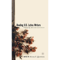 Reading U.S. Latina Writers: Remapping American Literature - Hardcover