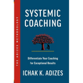 Systemic Coaching: Differentiate Your Coaching for Exceptional Results - Paperback