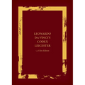 Leonardo Da Vinci's Codex Leicester: A New Edition: Volume I: The Codex - Hardcover