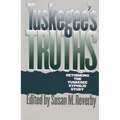 Tuskegee's Truths: Rethinking the Tuskegee Syphilis Study - Paperback