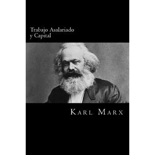 Trabajo Asalariado y Capital - Paperback