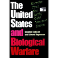 The United States and Biological Warfare: Secrets from the Early Cold War and Korea - Hardcover