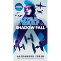 Shadow Fall (Star Wars): An Alphabet Squadron Novel - Mass Market Paperbound