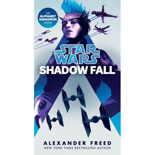 Shadow Fall (Star Wars): An Alphabet Squadron Novel - Mass Market Paperbound