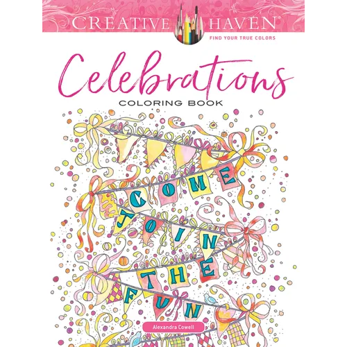 Creative Haven Celebrations Coloring Book - Paperback