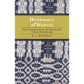 Dictionary Of Weaves - Part I. - Paperback
