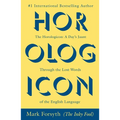 The Horologicon: A Day's Jaunt Through the Lost Words of the English Language - Paperback