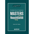 The Golden Chain of Transmission - Masters of the Naqshibandi Way - Paperback