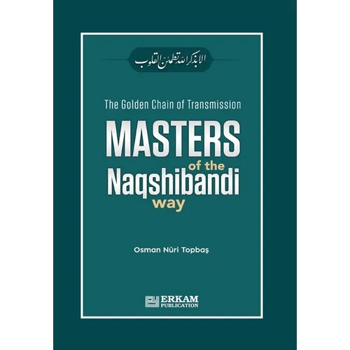 The Golden Chain of Transmission - Masters of the Naqshibandi Way - Paperback
