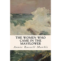 The Women Who Came in the Mayflower - Paperback
