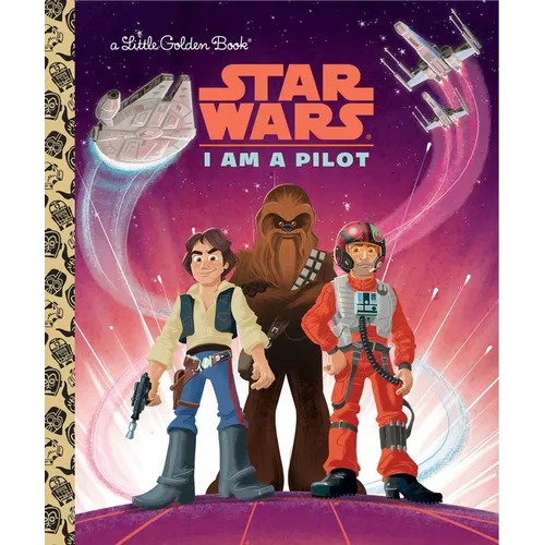 I Am a Pilot (Star Wars) - Hardcover
