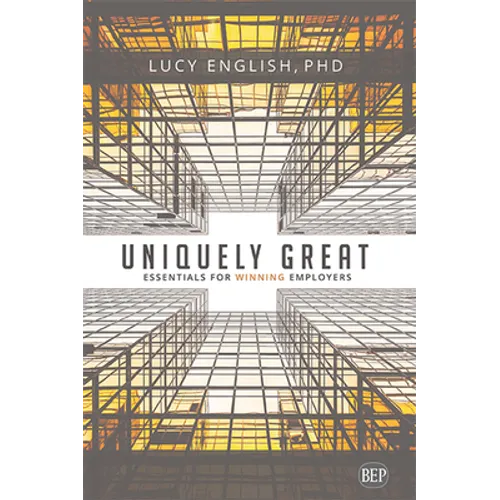 Uniquely Great: Essentials for Winning Employers - Paperback