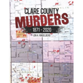 Clare County Murders: 1871 - 2020 - Paperback