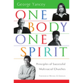 One Body, One Spirit: Principles of Successful Multiracial Churches - Paperback