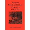 Western North Carolina: A History, 1730-1913 - Paperback