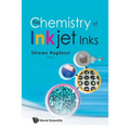 The Chemistry of Inkjet Inks - Paperback