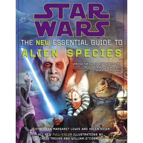 Star Wars: The New Essential Guide to Alien Species - Paperback