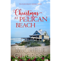 Christmas At Pelican Beach (Pelican Beach Series Book 4) - Paperback