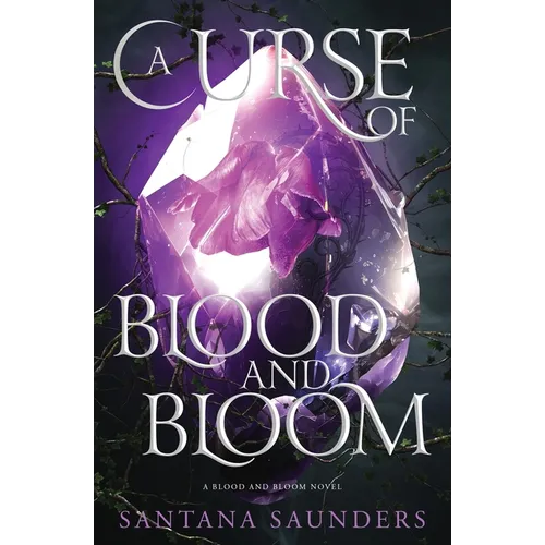 A Curse of Blood and Bloom - Paperback