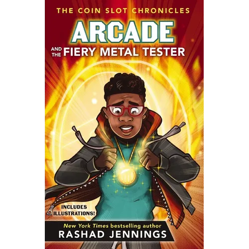 Arcade and the Fiery Metal Tester - Hardcover