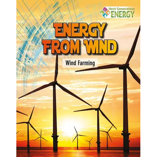 Energy from Wind: Wind Farming - Hardcover