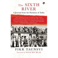 The Sixth River: A Journal from the Partition of India - Paperback
