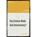 Has Science Made God Unnecessary? - Paperback