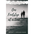 One Footstep at a Time: Our Race Against Early-Onset Alzheimer's Continues - Paperback