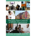 Managing Team Centricity in Modern Organizations - Paperback