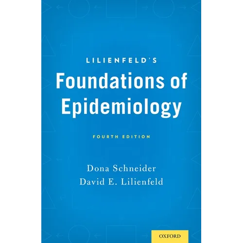 Lilienfeld's Foundations of Epidemiology - Paperback