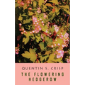 The Flowering Hedgerow - Paperback