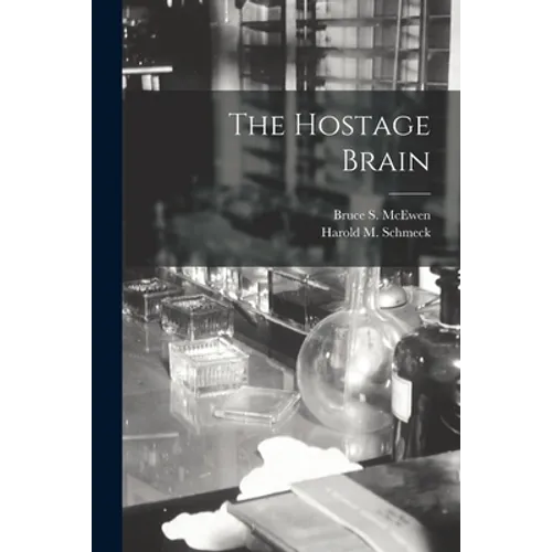 The Hostage Brain - Paperback