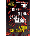 The Girl in the Eagle's Talons: A Lisbeth Salander Novel - Paperback