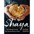 Shaya: An Odyssey of Food, My Journey Back to Israel: A Cookbook - Hardcover
