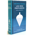 Los Rã-OS Profundos (Ediciã3n Conmemorativa) / Deep Rivers. Commemorative Edition - Hardcover