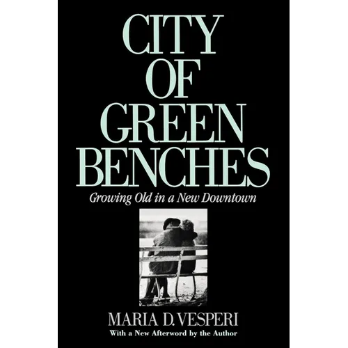 City of Green Benches - Paperback