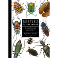 Beetles of the World: A Natural History - Hardcover