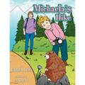 Michaela's Hike - Paperback