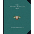 The Drawing Power Of Mind - Paperback
