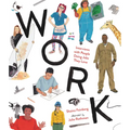 Work: Interviews with People Doing Jobs They Love - Hardcover