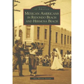 Mexican Americans in Redondo Beach and Hermosa Beach - Paperback